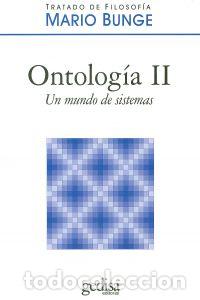 Libros: ONTOLOGIA II UN MUNDO DE SISTEMAS - BUNGE, MARIO