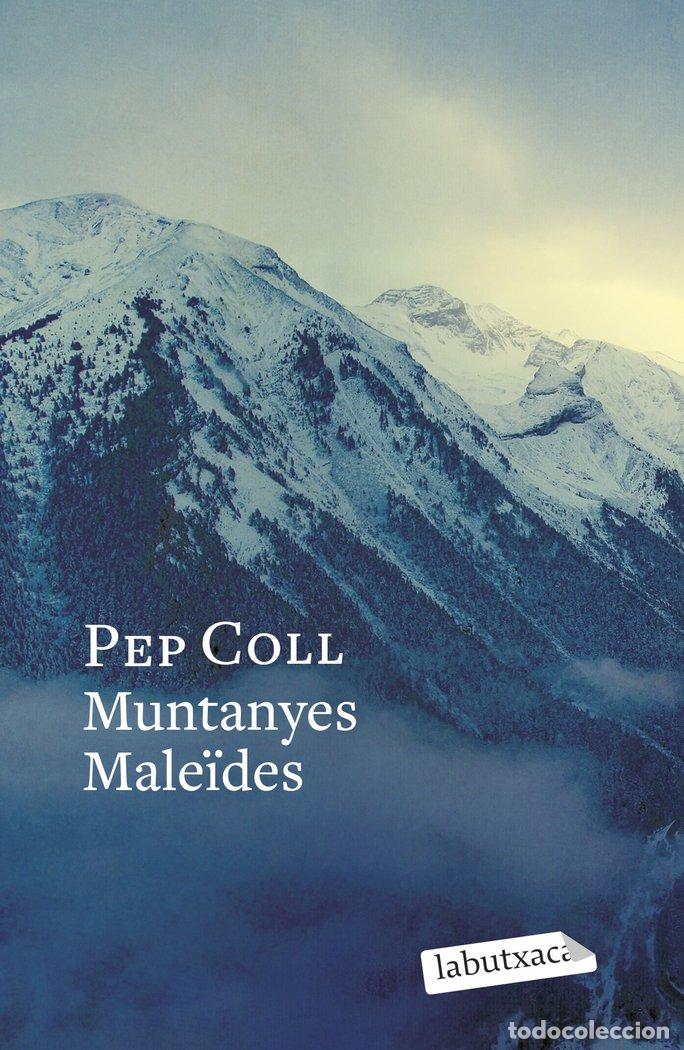 Livros: MUNTANYES MALE&Oslash;DES - COLL, PEP