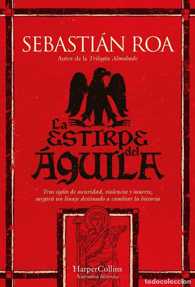 B&uuml;cher: LA ESTIRPE DEL AGUILA - ROA, SEBASTIAN
