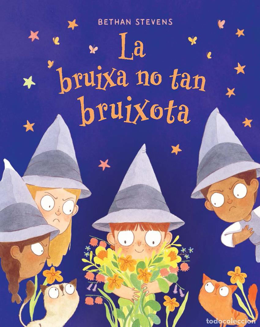 B&uuml;cher: LA BRUIXA NO TAN BRUIXOTA - STEVENS, BETHAN