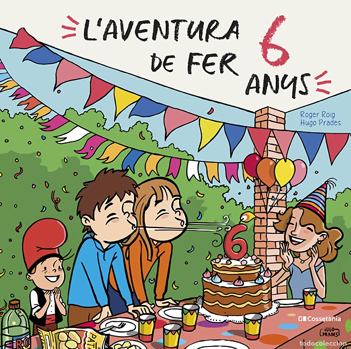 books: L'AVENTURA DE FER 6 ANYS - Roig C&eacute;sar, Roger