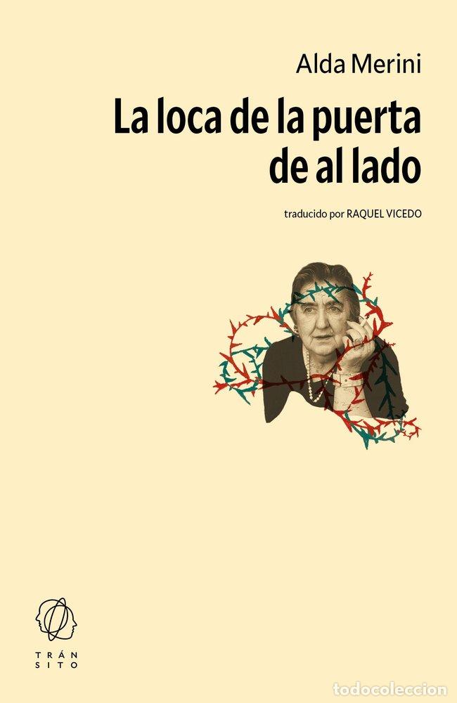 Libri: LA LOCA DE LA PUERTA DE AL LADO - MERINI, ALDA