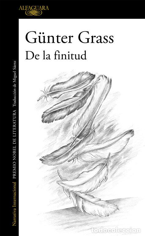 Libros: DE LA FINITUD - Grass, Gunter - Foto 1
