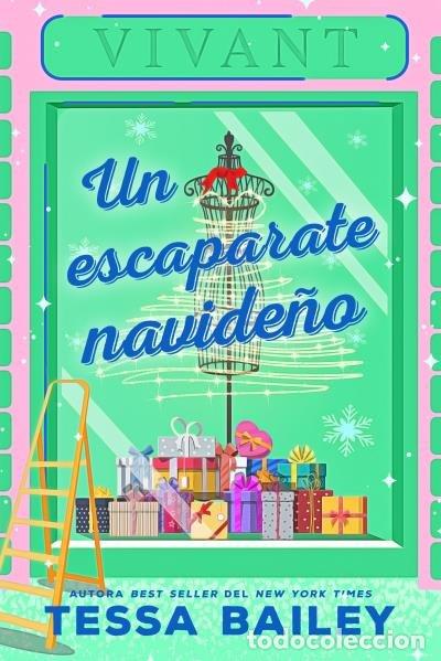 B&uuml;cher: UN ESCAPARATE NAVIDE&Ntilde;O - BAILEY, TESSA