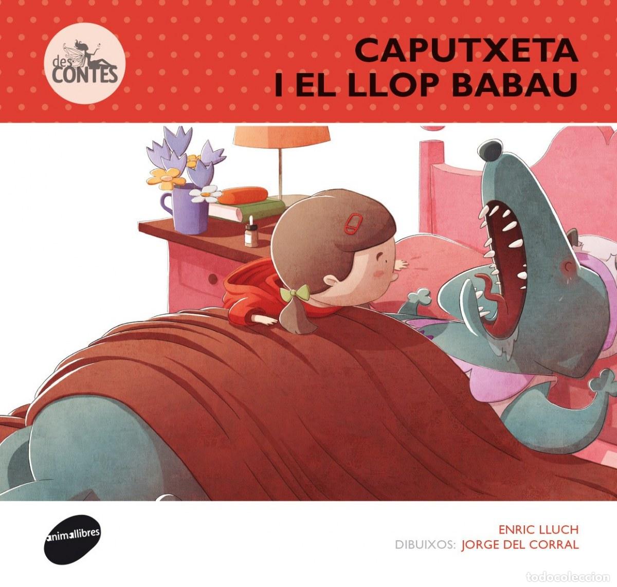Libros: LA CAPUTXETA I EL LLOP BABAU - Lluch, Enric