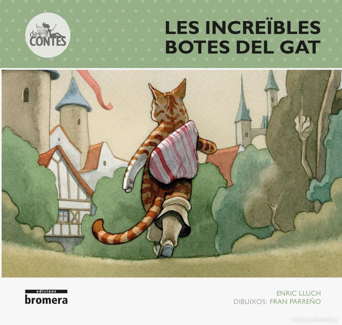 books: LES INCRE&Iuml;BLES BOTES DEL GAT - Lluch, Enric