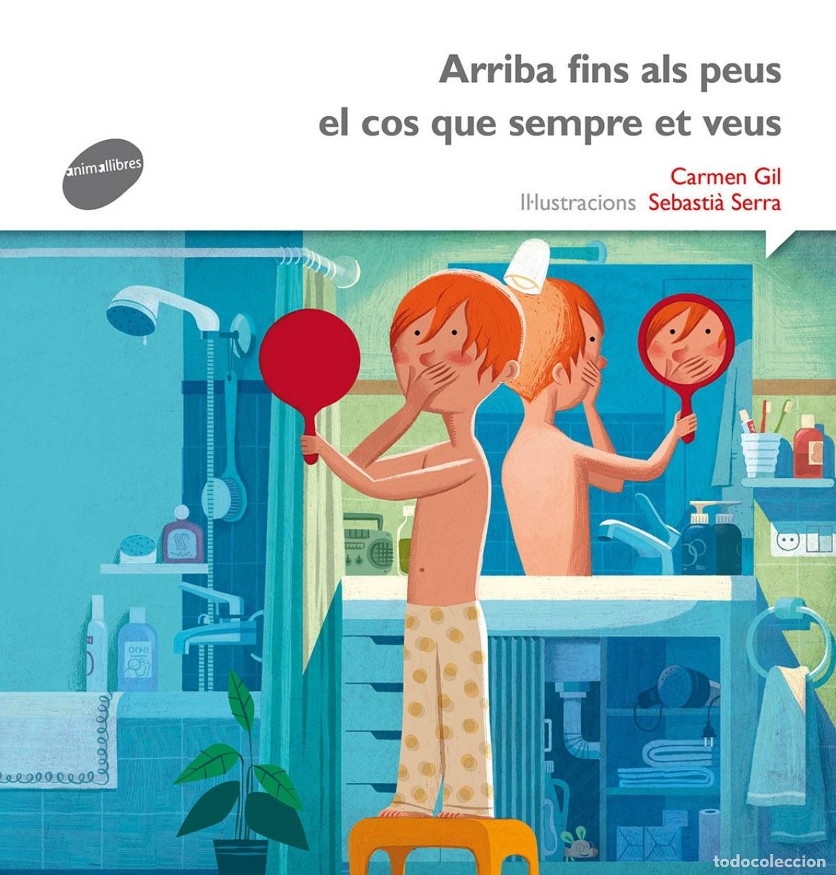 books: ARRIBA FINS ALS PEUS EL COS QUE SEMPRE ET VEU - Gil Mart&iacute;nez, Carmen