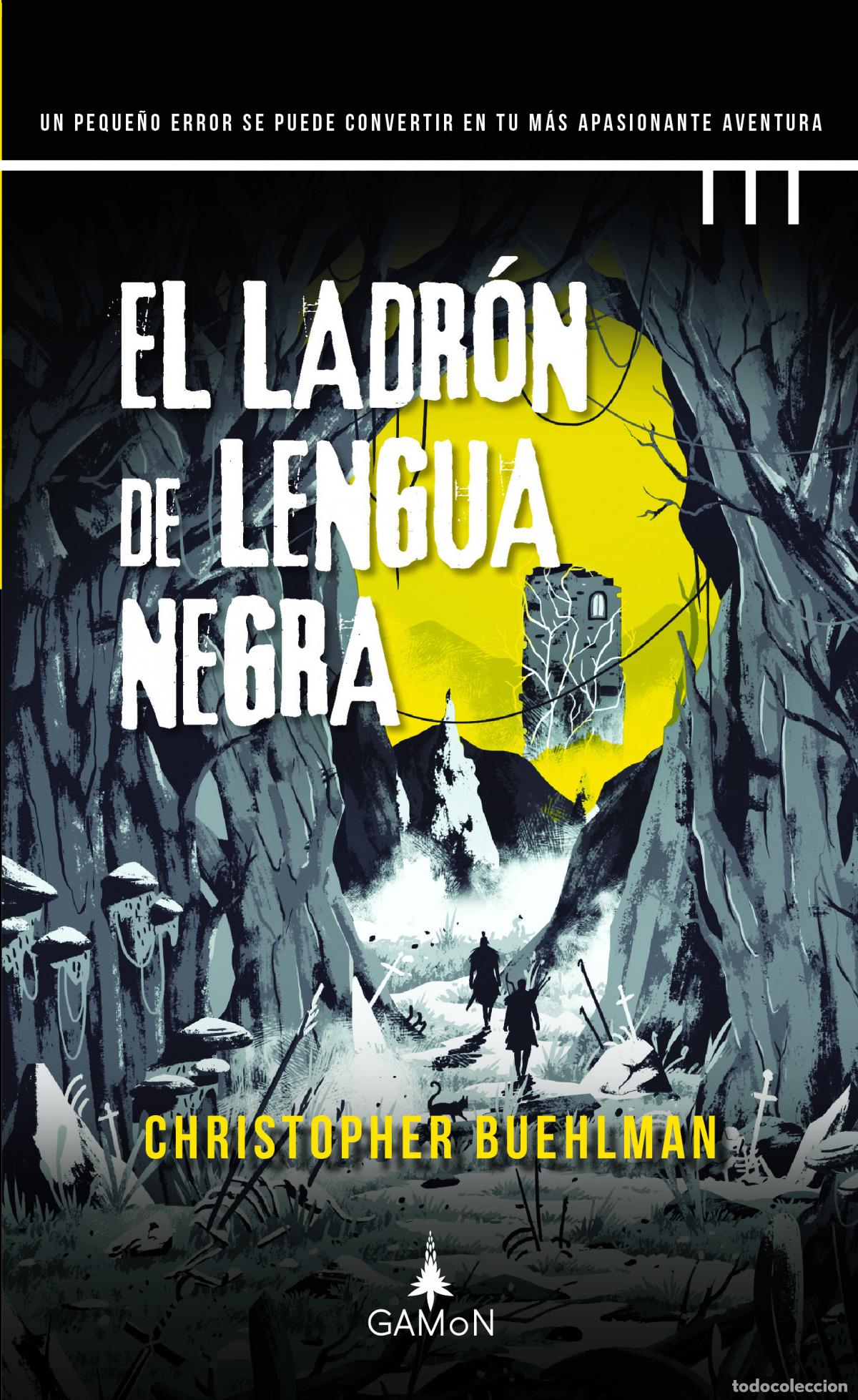 B&uuml;cher: EL LADR&Oacute;N DE LENGUA NEGRA - Buehlman, Christopher