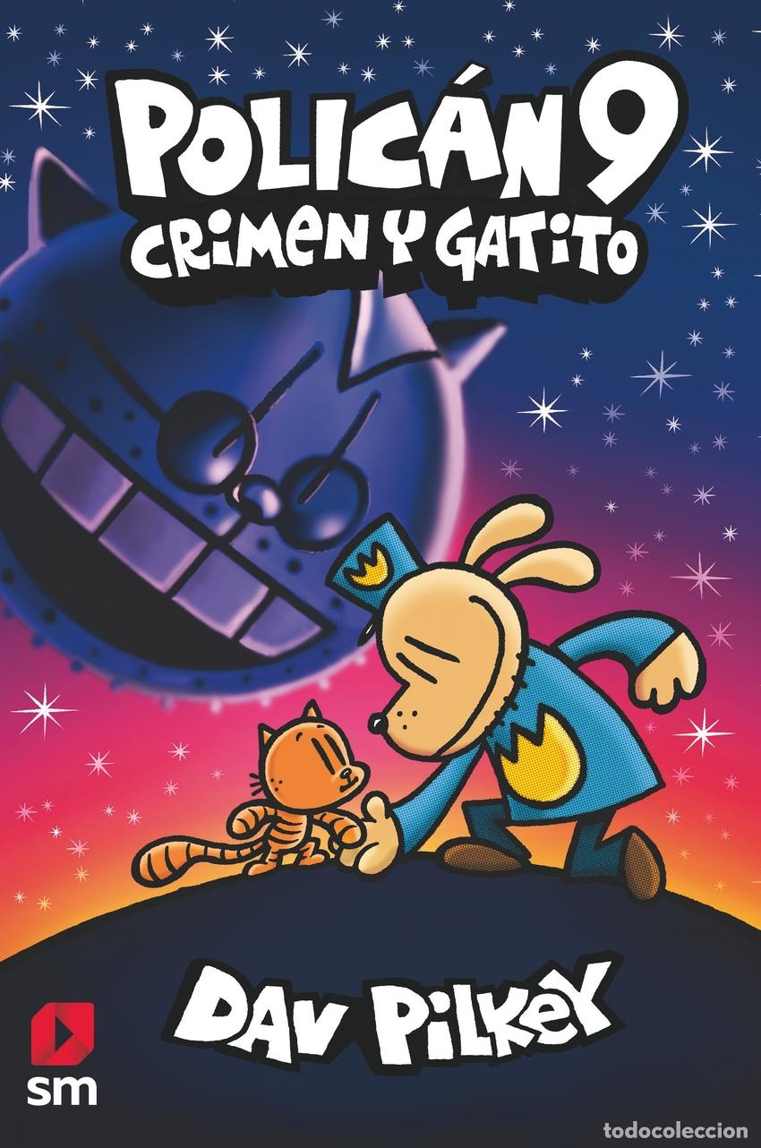 books: POLIC&Aacute;N 9: CRIMEN Y GATITO - Pilkey, Dav