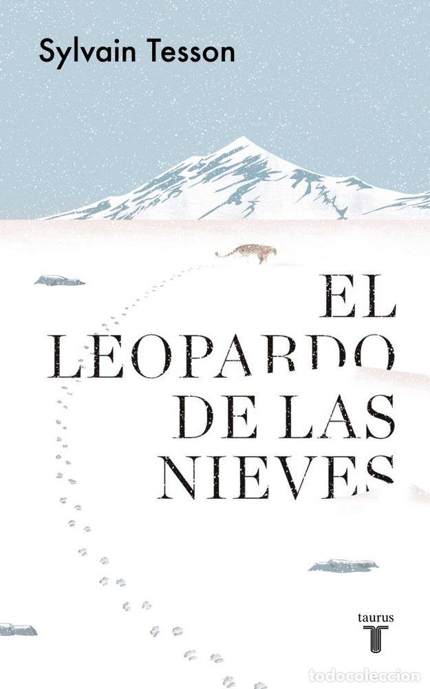 B&uuml;cher: EL LEOPARDO DE LAS NIEVES - TESSON, SYLVAIN