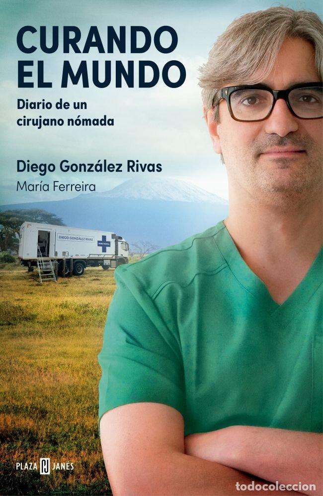 Libros: CURANDO EL MUNDO - GONZALEZ RIVAS, DIEGO
