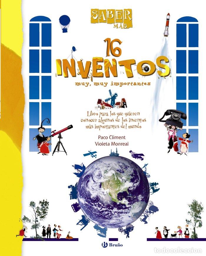 books: SABER M&Aacute;S -16 INVENTOS MUY, MUY IMPORTANTES - Climent, Paco