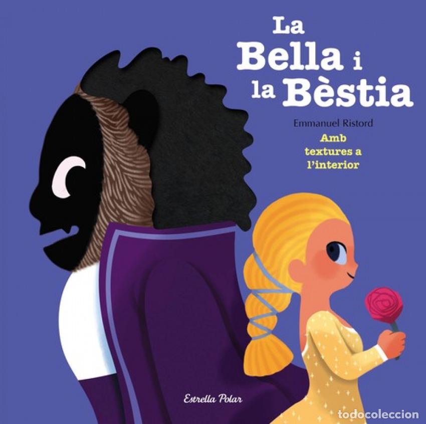 Libros: LA BELLA I LA B&Egrave;STIA - Ristord, Emmanuel