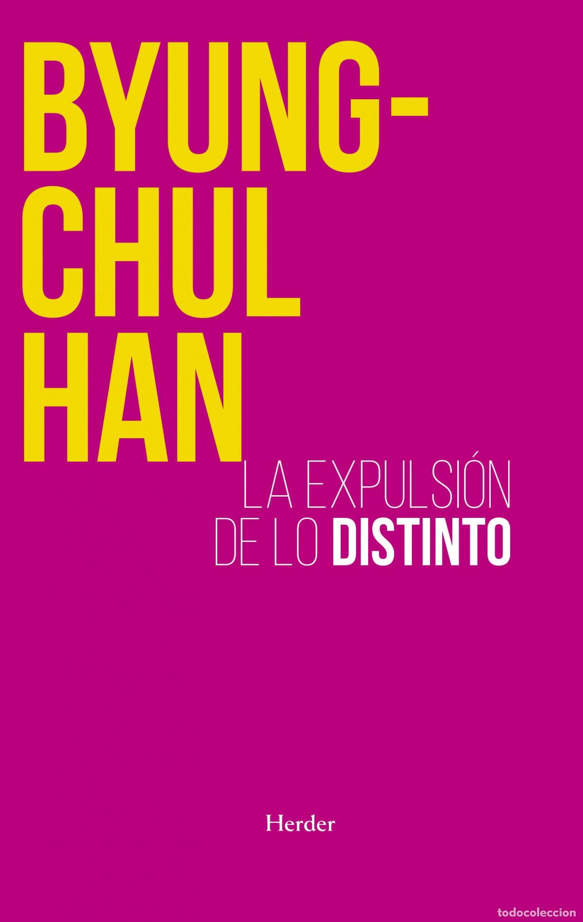Libros: EXPULSI&Oacute;N DE LO DISTINTO (N.E.) - Han, Byung Chul - Foto 1