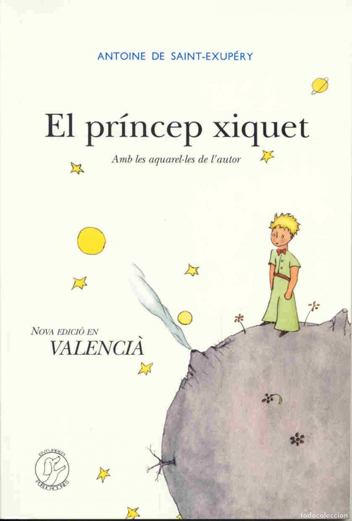 Libri: EL PR&Iacute;NCEP XIQUET - Saint Exup&eacute;ry, Antoine de