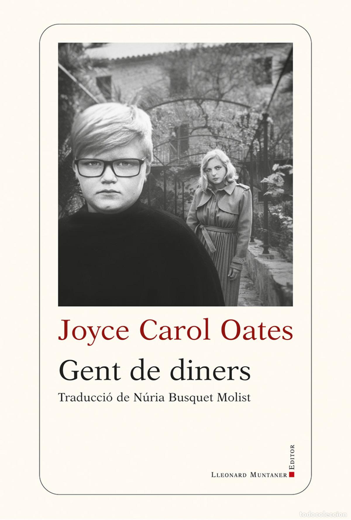 Libros: GENT DE DINERS - Oates, Joyce Carol