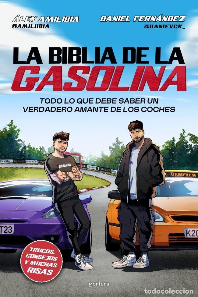 Libri: LA BIBLIA DE LA GASOLINA - DANIEL FERNANDEZ