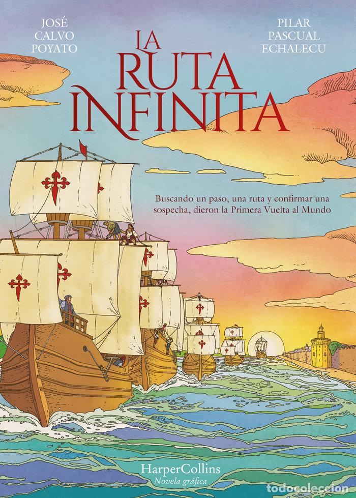 Libri: LA RUTA INFINITA NOVELA GRAFICA - CALVO POYATO, JOSE