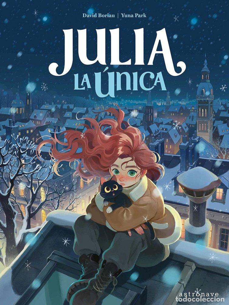 Libri: JULIA LA UNICA - BORIAU, DAVID
