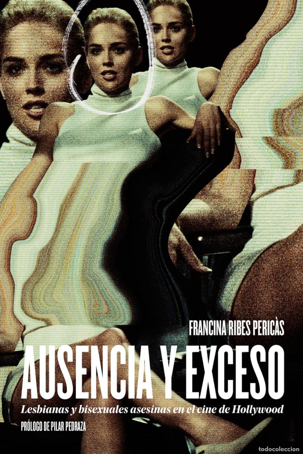 Libri: AUSENCIA Y EXCESO - Ribes Peric&agrave;s, Francina