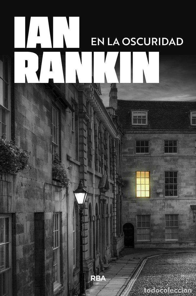 Libri: EN LA OSCURIDAD - RANKIN, IAN