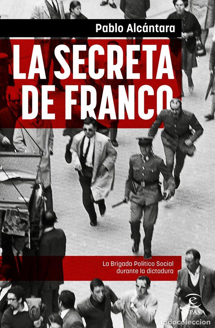 Libri: LA SECRETA DE FRANCO - PABLO ALCANTARA
