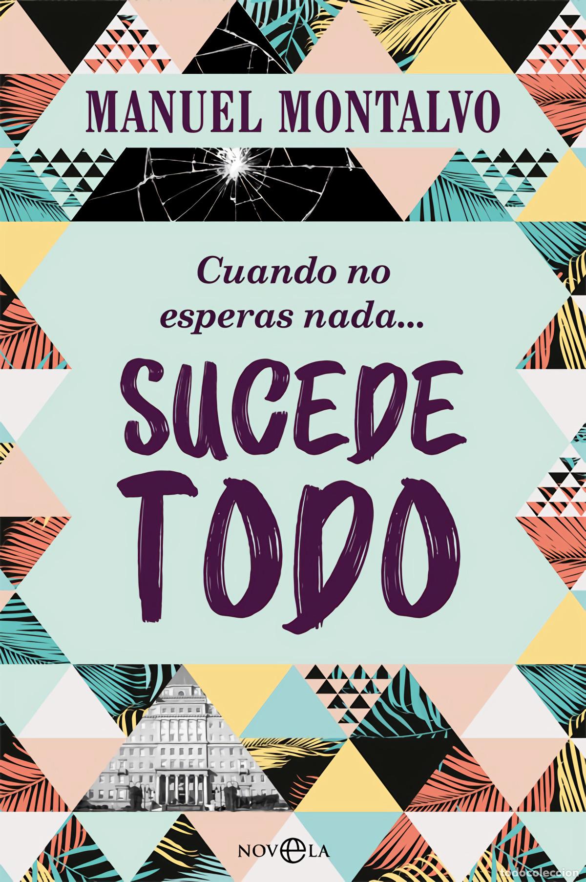 B&uuml;cher: CUANDO NO ESPERAS NADA SUCEDE TODO - Montalvo, Manuel
