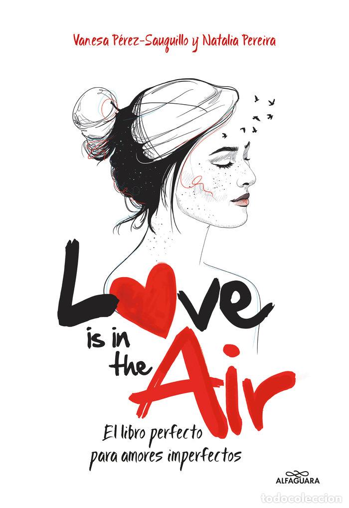 Libri: LOVE IS IN THE AIR - PEREZ SAUQUILLO, VANESA