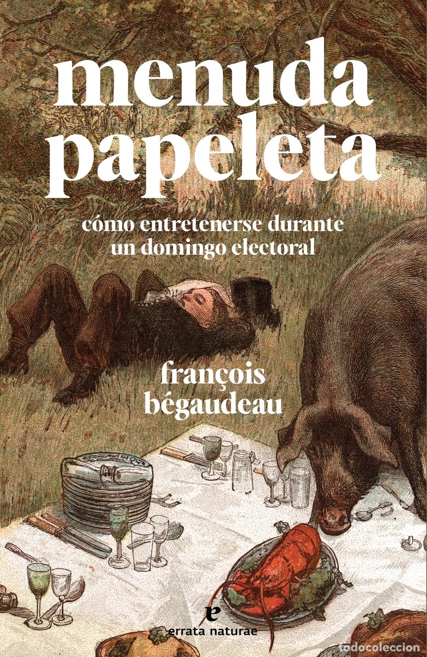 Libri: MENUDA PAPELETA - B&eacute;gaudeau, Fran&ccedil;ois