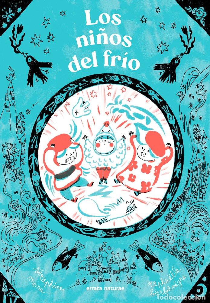 Libros: NI&Ntilde;OS DEL FRIO, LOS.(LOS PEQUE&Ntilde;OS SALVAJES) - MENU, SERAPHINE