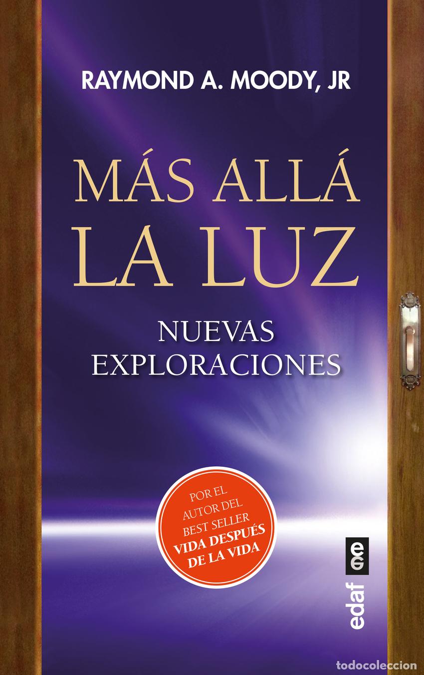 Libri: M&Aacute;S ALL&Aacute; LA LUZ - Moody, Raymond A