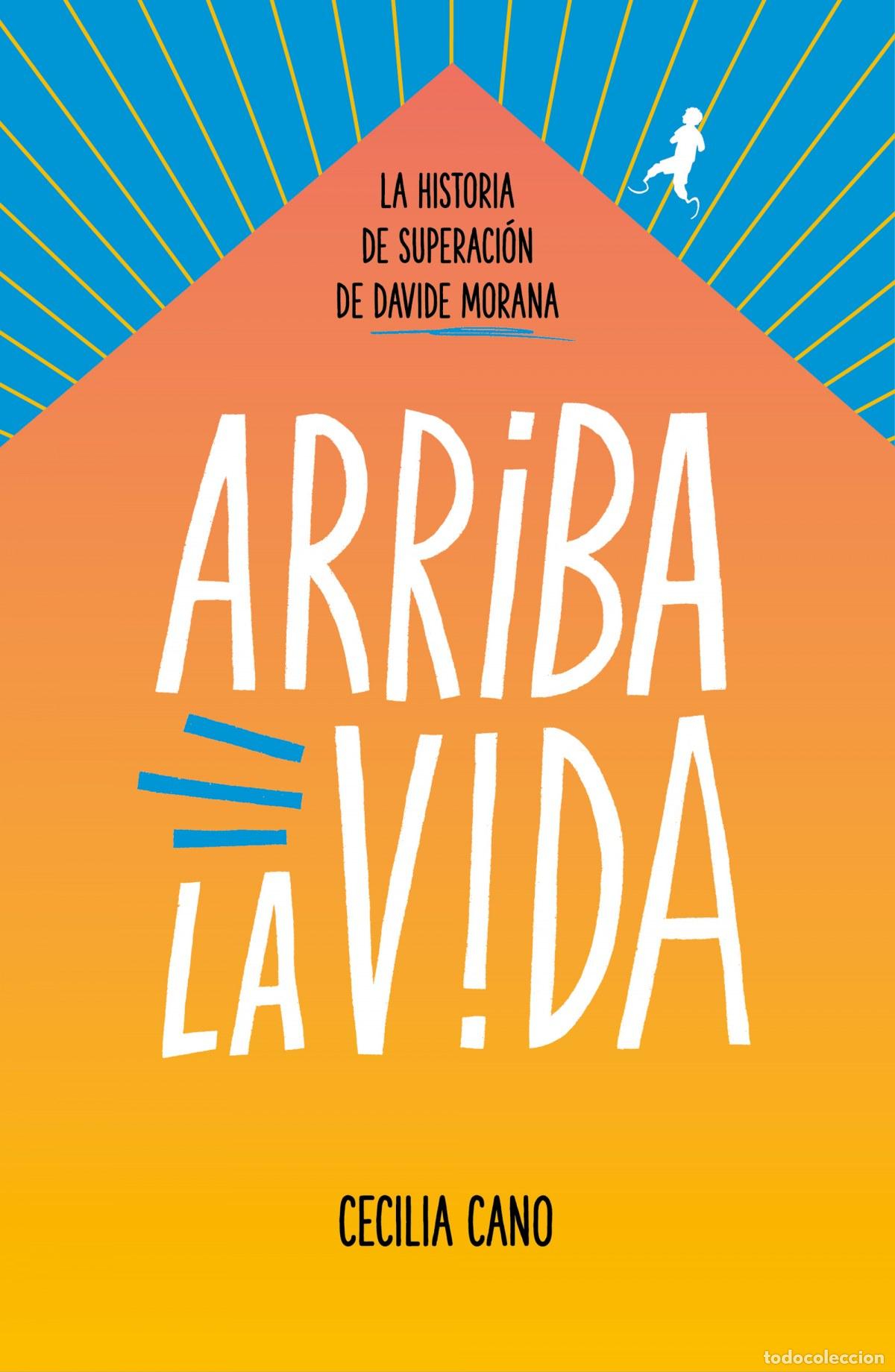 B&uuml;cher: ARRIBA LA VIDA - Morana, Davide