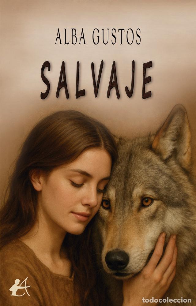Libros: SALVAJE - GUSTOS, ALBA - Foto 1