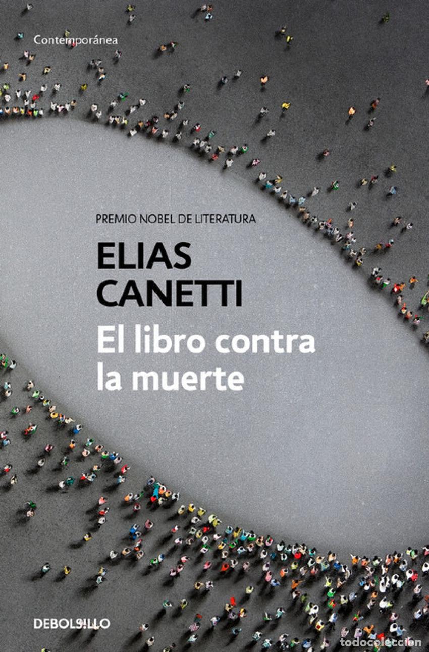 B&uuml;cher: EL LIBRO CONTRA LA MUERTE - Canetti, Elias