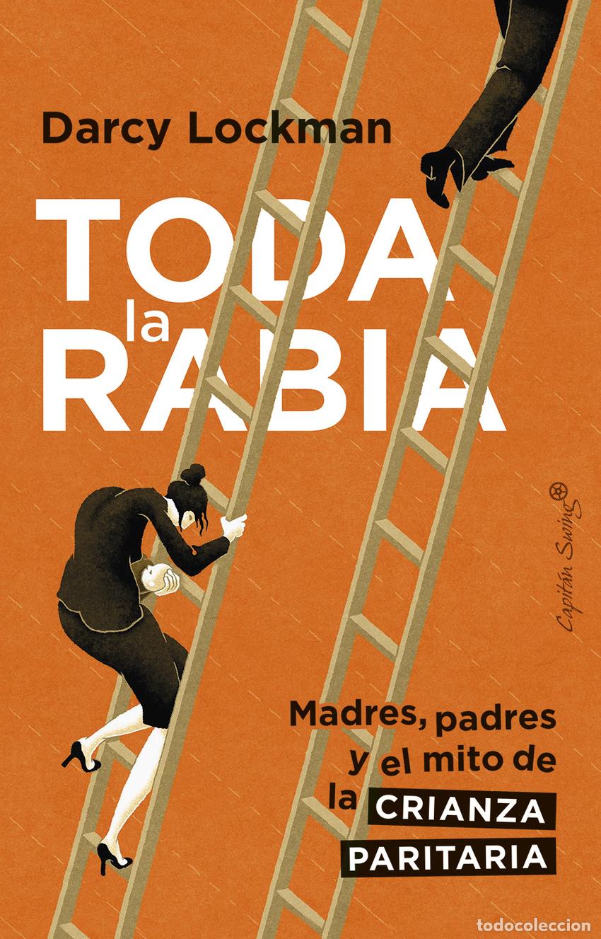 Libri: TODA LA RABIA - Lockman, Darcy