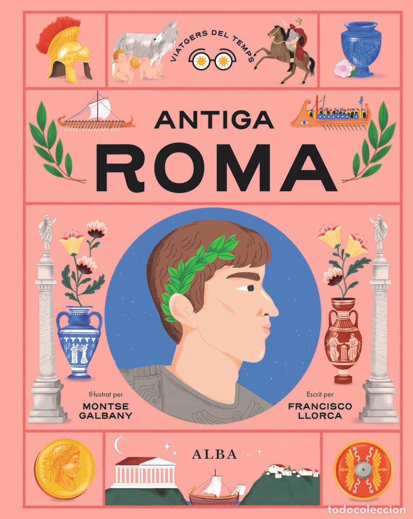 books: ANTIGA ROMA - Llorca, Francisco