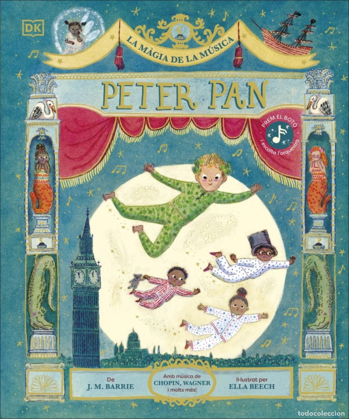 Libros: LA M&Agrave;GIA DE LA M&Uacute;SICA: PETER PAN - Barrie, J M