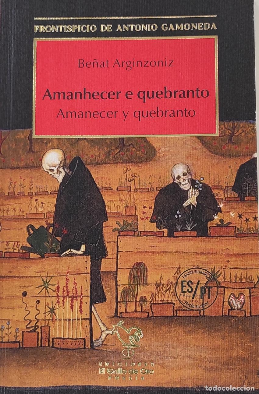 Libri: AMANHECER E QUEBRANTO - ARGINZONIZ, BE&Ntilde;AT