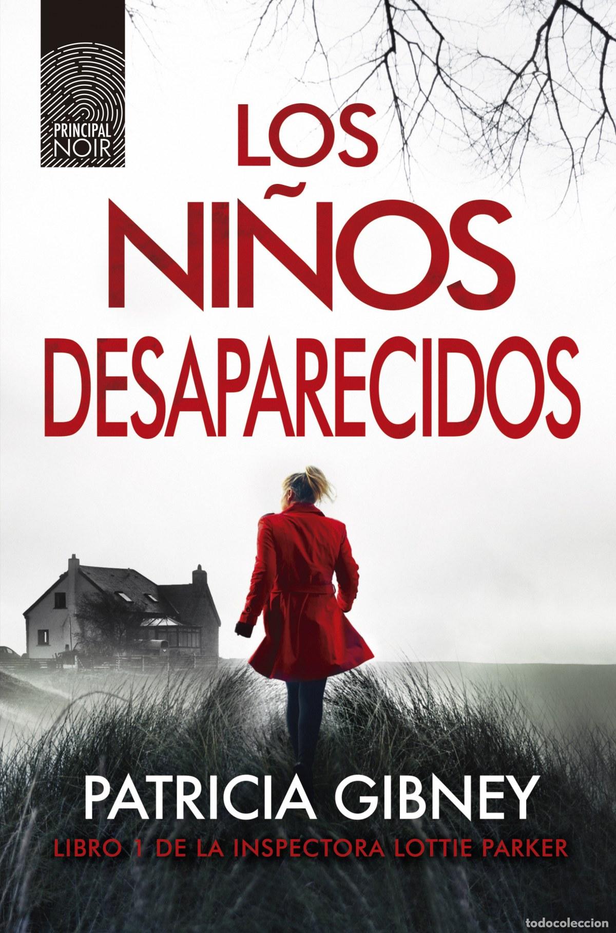 books: LOS NI&Ntilde;OS DESAPARECIDOS - Gibney, Patricia