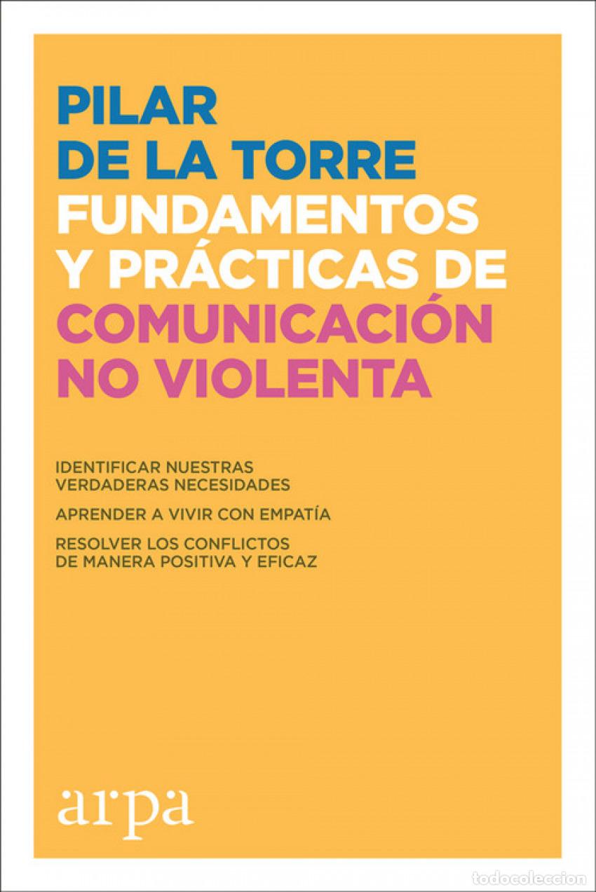 B&uuml;cher: FUNDAMENTOS PR&Aacute;CTICOS DE COMUNICACI&Oacute;N NO VIOLENTA - De La Torre, Pilar
