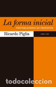 books: FORMA INICIAL,LA - PIGLIA, RICARDO