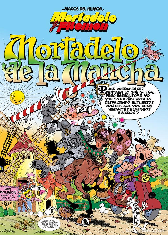 Libros: MORTADELO Y FILEMON MORTADELO DE LA MANCHA - IBA&Ntilde;EZ, FRANCISCO