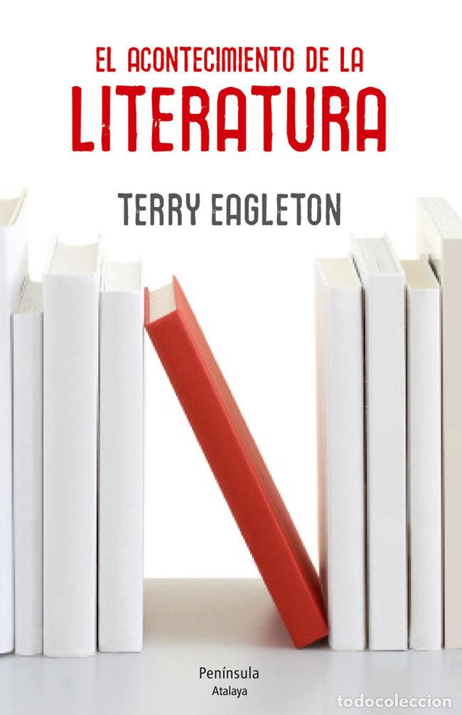 Libros: EL ACONTECIMIENTO DE LA LITERATURA - Eagleton, Terry - Foto 1