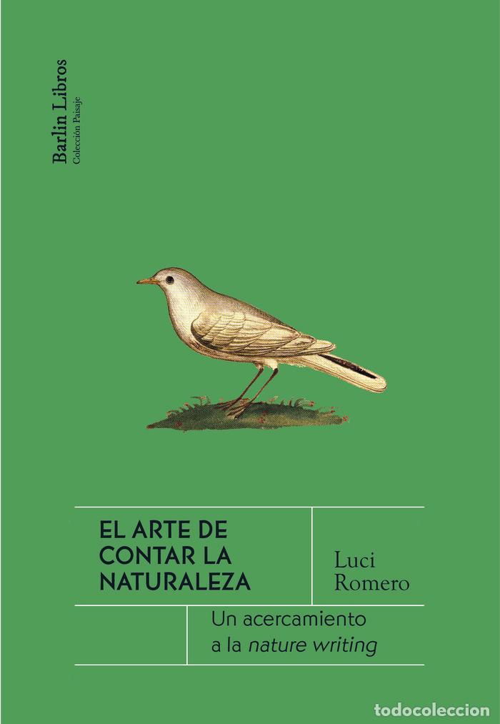 Livros: EL ARTE DE CONTAR LA NATURALEZA - ROMERO, LUCI