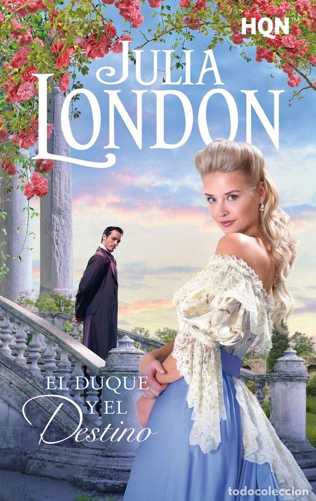 Libri: EL DUQUE Y EL DESTINO - LONDON, JULIA