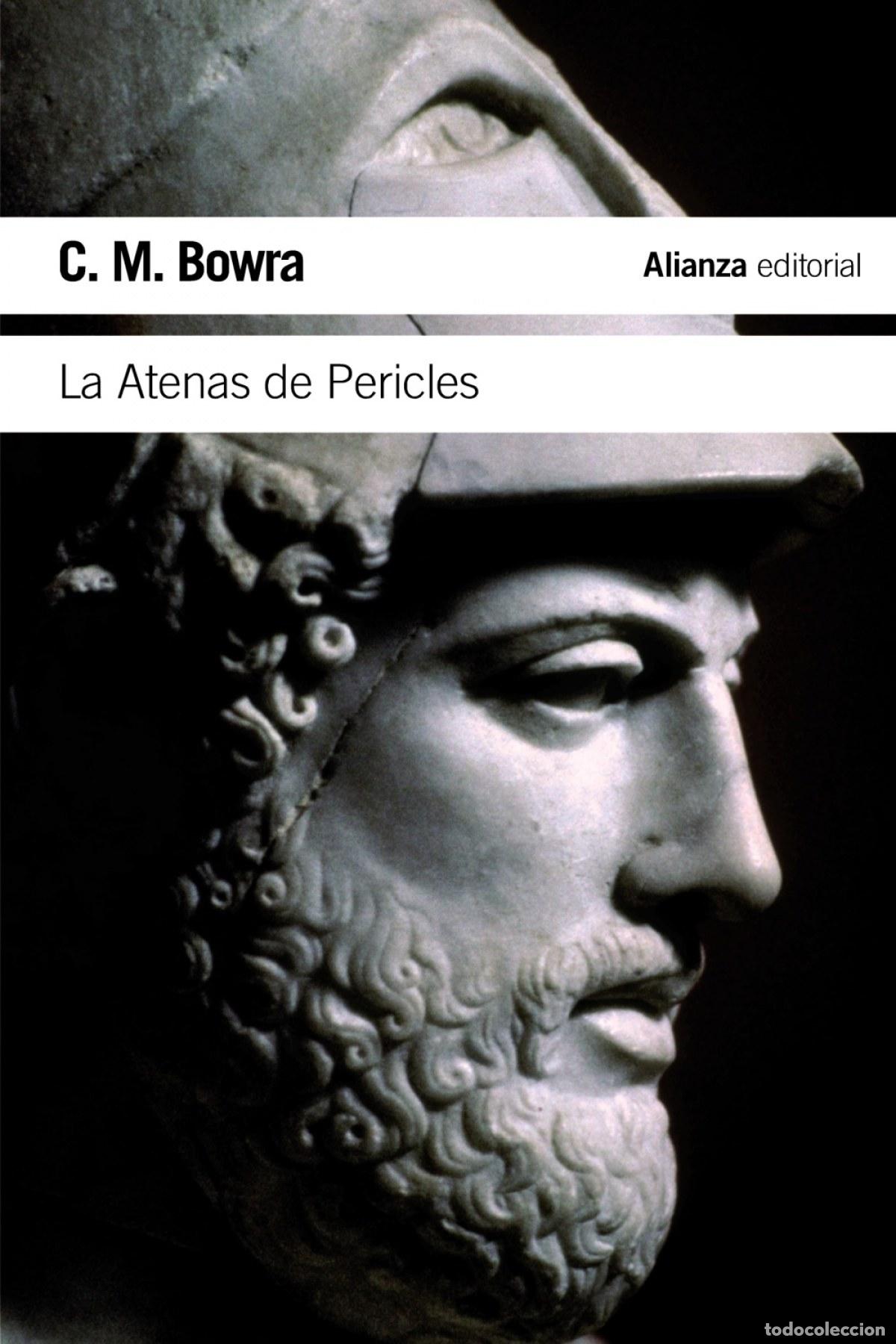 Libri: LA ATENAS DE PERICLES - BOWRA, C M