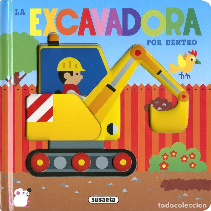 Libri: LA EXCAVADORA POR DENTRO - BUSQUETS, JORDI
