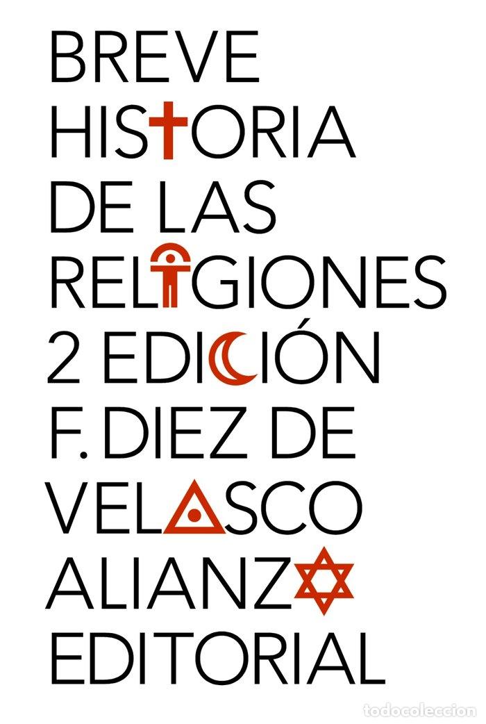 Libros: BREVE HISTORIA DE LAS RELIGIONES - Di&eacute;z de Velasco, Francisco