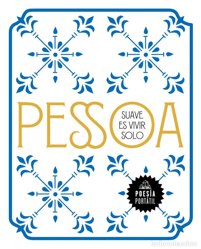 B&uuml;cher: SUAVE ES VIVIR SOLO - PESSOA, FERNANDO