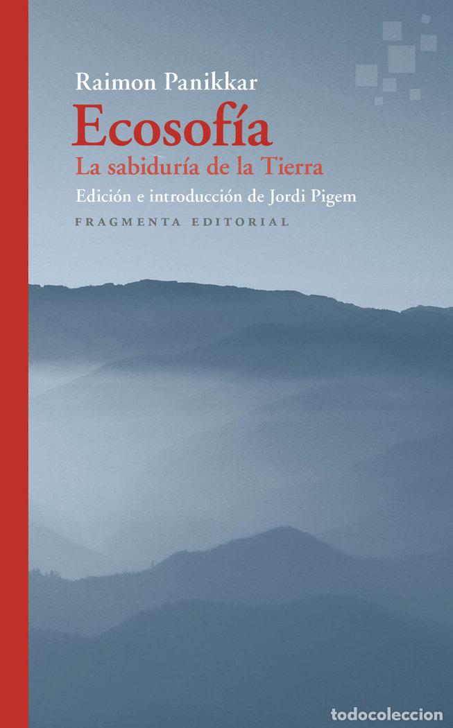 Libri: ECOSOF&Iacute;A - Panikkar Alemany, Raimon